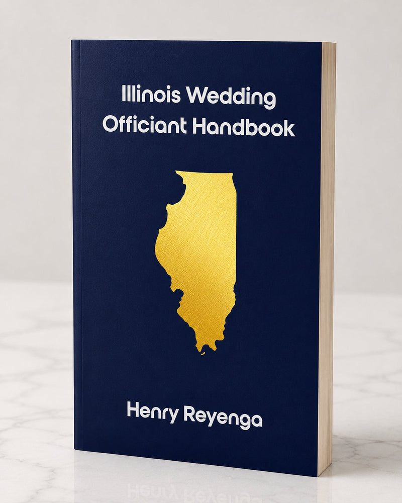 Book titled 'Illinois Wedding Officiant Handbook' by Henry Reyenga with a gold state outline on a blue background.