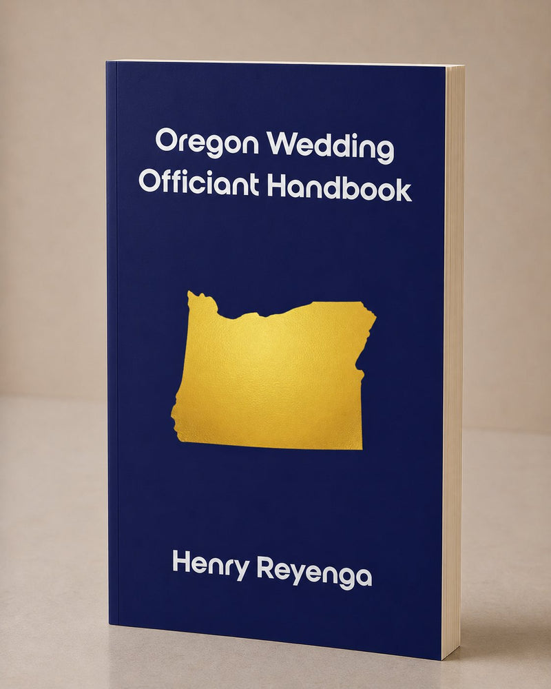 Book titled 'Oregon Wedding Officiant Handbook' by Henry Reyenga with a blue cover and gold state outline on a beige background.