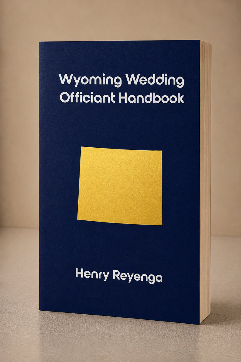 Book titled 'Wyoming Wedding Officiant Handbook' by Henry Reyenga on a beige background